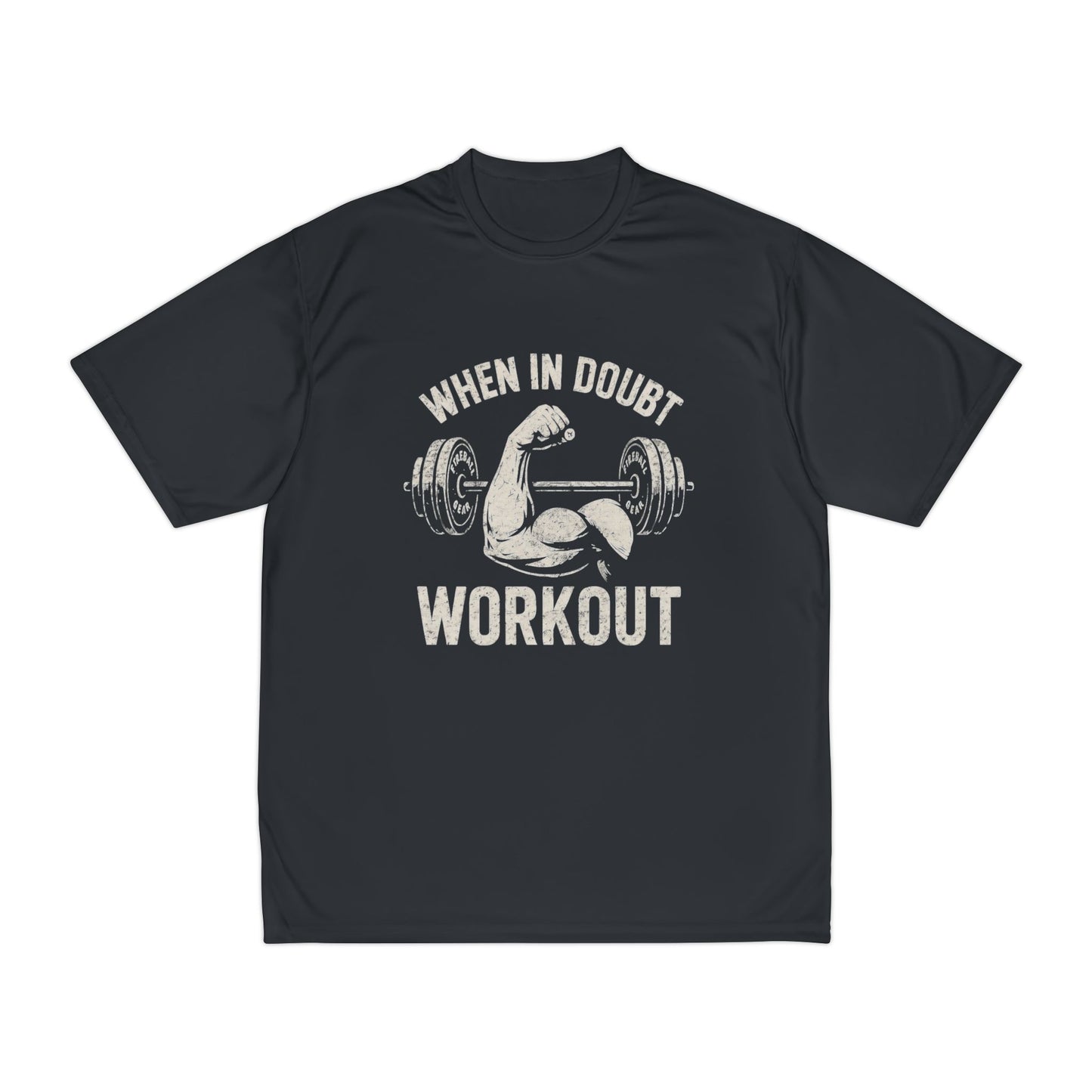 When in Doubt Workout - Polyester T-shirt