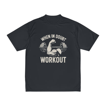When in Doubt Workout - Polyester T-shirt