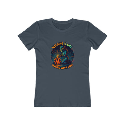 Welding is Like Sewing with Fire -  Women's Slim Fit T-shirt
