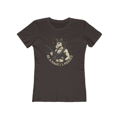 Be a Magical Menace - Women's Slim Fit - Humor T-shirt