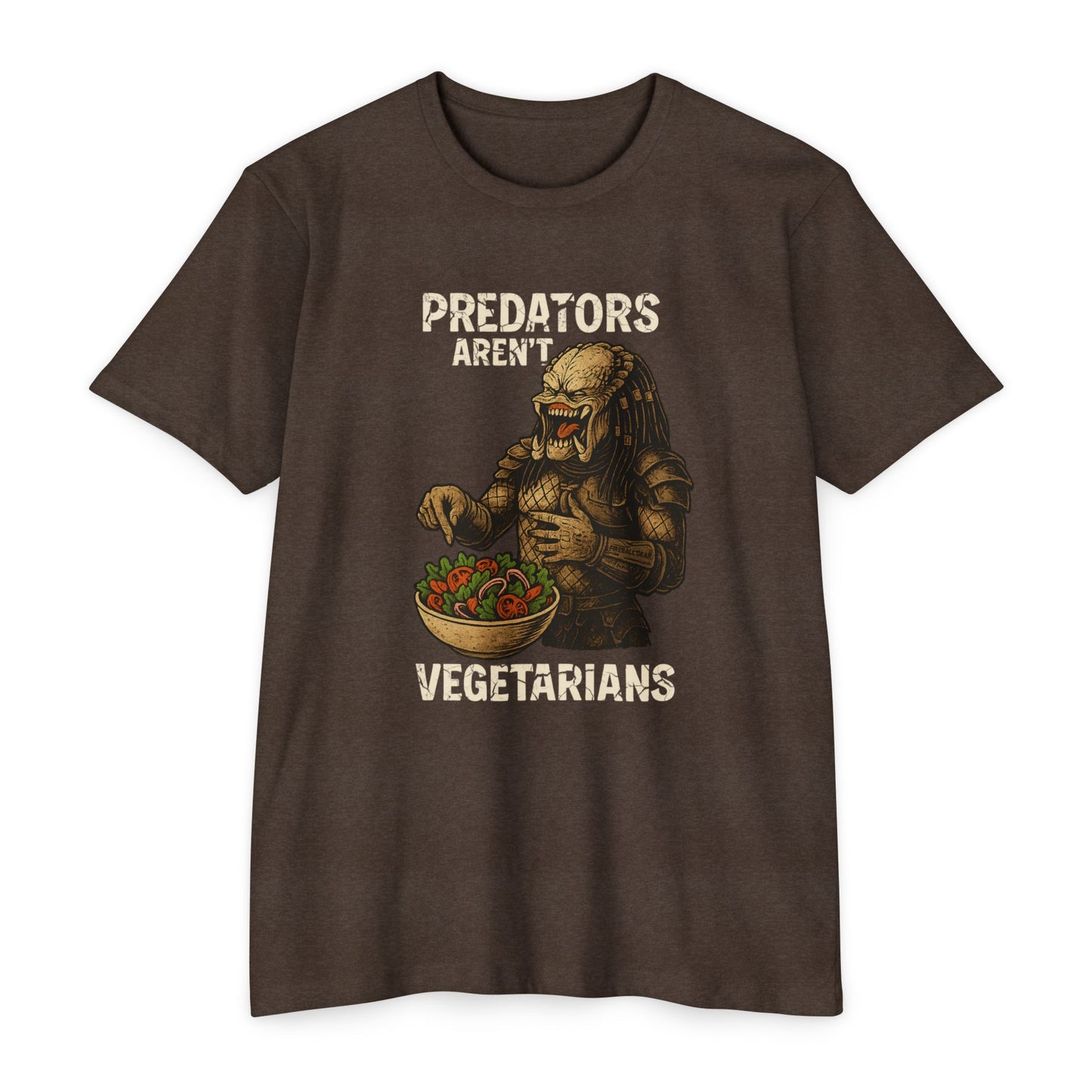 Predator - Predators Aren't Vegetarians - Humor T-shirt
