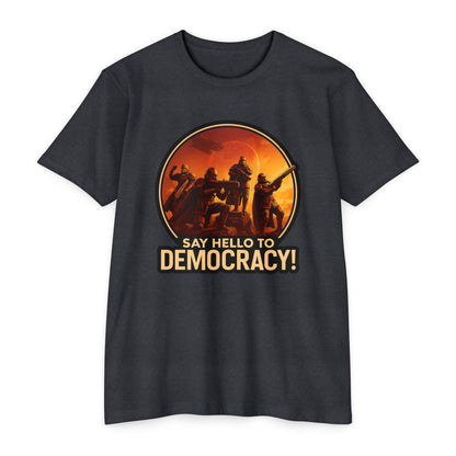 Hell Divers - Say Hello to Democracy! - Gaming T-shirt