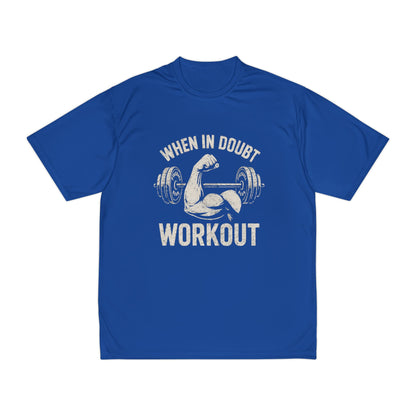 When in Doubt Workout - Polyester T-shirt