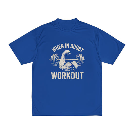 When in Doubt Workout - Polyester T-shirt