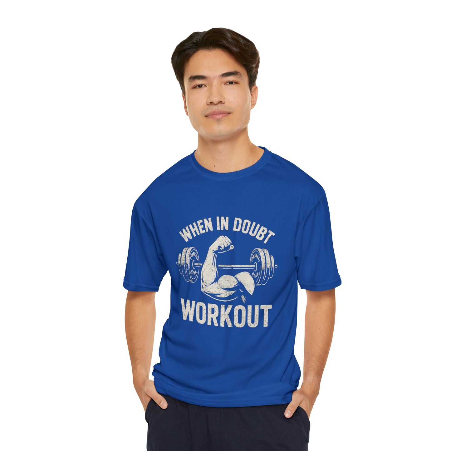 When in Doubt Workout - Polyester T-shirt